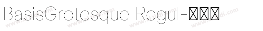 BasisGrotesque Regul字体转换 BasisGrotesque Regul字体转换
